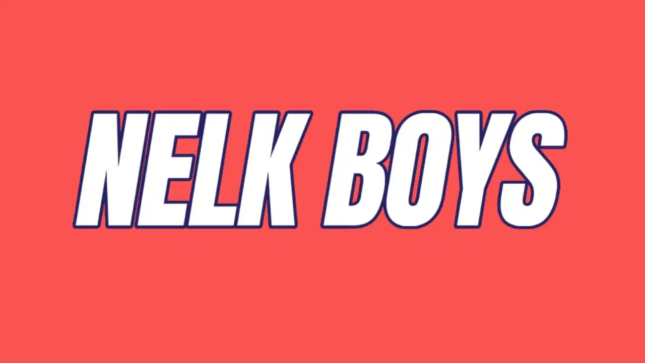 Watch NELK BOYS