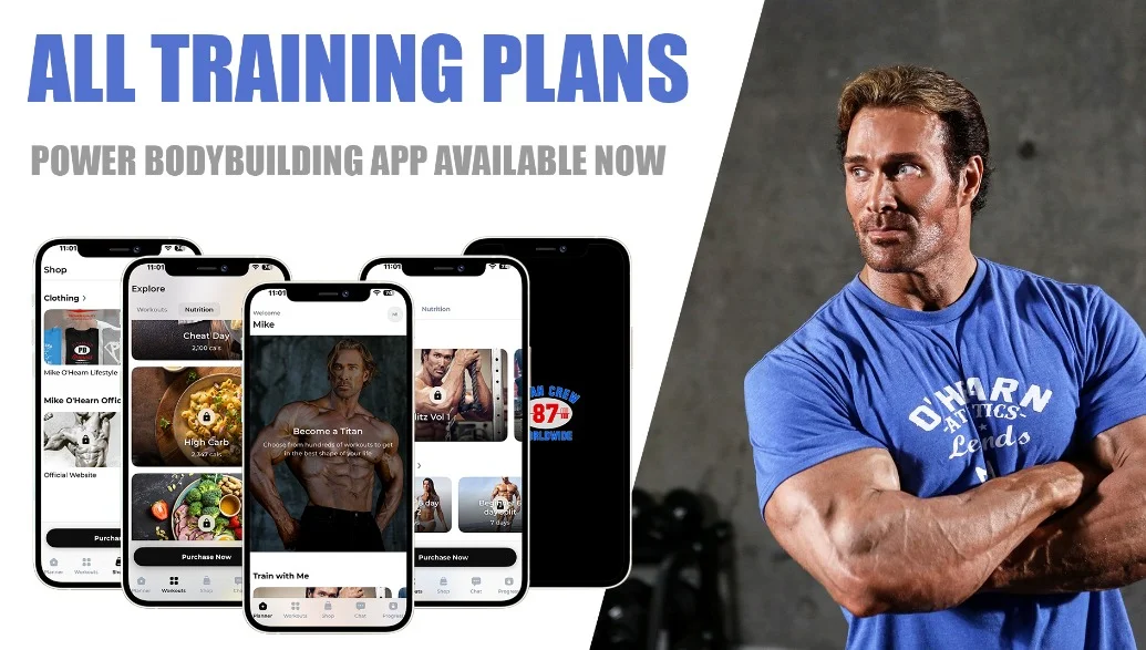 Mike O'Hearn | Power Bodybuilding App
