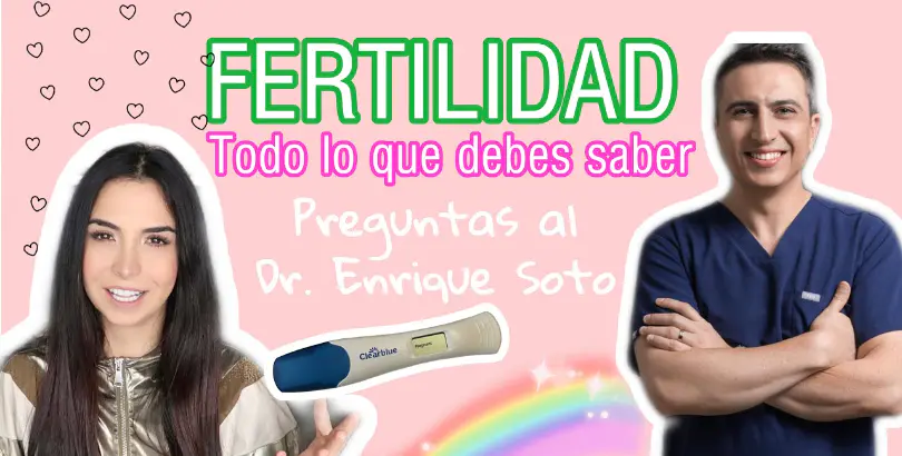 FERTILIDAD ❤️ PREGUNTAS AL DR. ENRIQUE SOTO