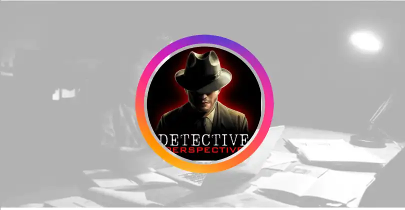 Follow Detective Perspective