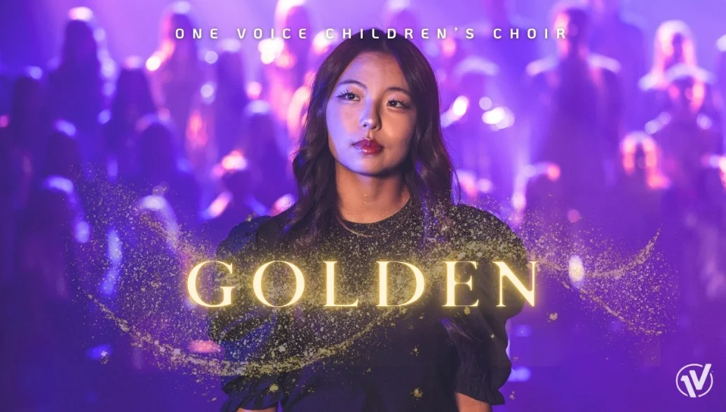 Golden | One Voice Children's Choir