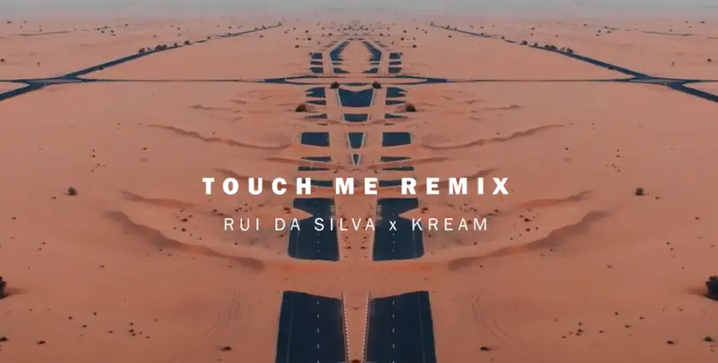 Rui Da Silva - Touch Me (KREAM Remix)