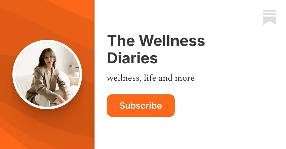 The Wellness Diaries | Substack