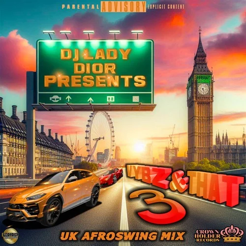 Vybz & That 3: UK Afroswing Mix (Darkoo, AMARIA BB, Gabzy , Wizkid, Tyla, Odeal, Burna Boy, SKEETE)