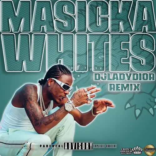 Masicka - Whites (DJ LADY DIOR REMIX)