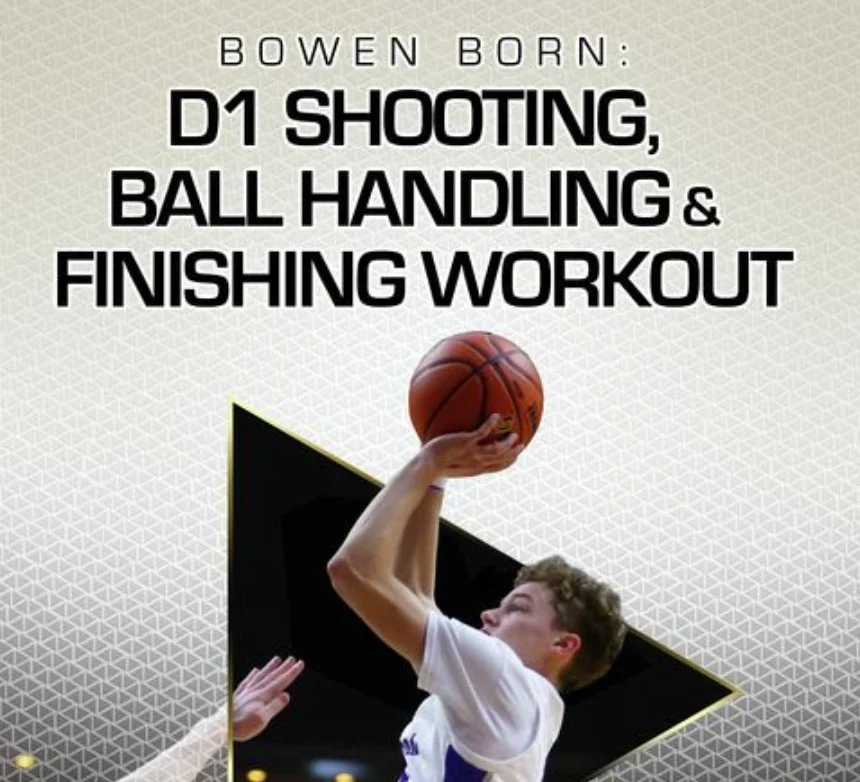 Bowen Born D1 Shooting, Ball Handling & Finishing Workout
