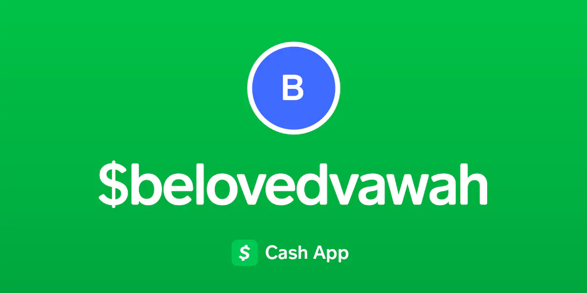 Pay $belovedvawah on Cash App