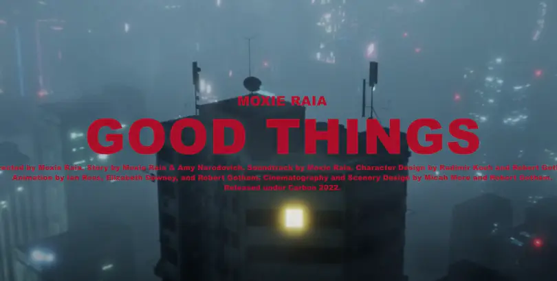 Good Things (Official Video)