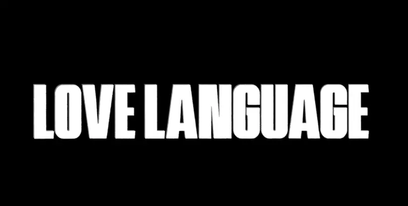 LOVE LANGUAGE (OFFICIAL VIDEO)