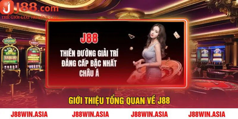 J88 - Nhà Cái Cá Cược Uy Tín Hàng Đầu Châu Á
