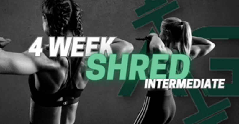 My 4 Week Shred For Intermediate Athletes