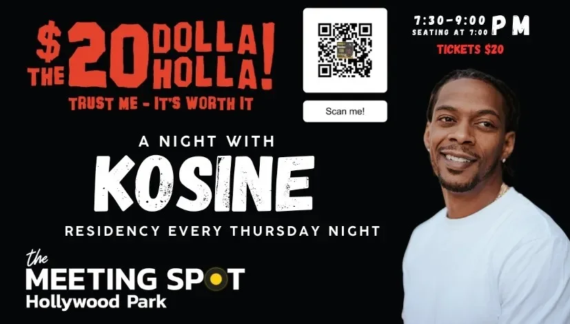 "The $20 Dolla Holla: A Night w/ Kosine"