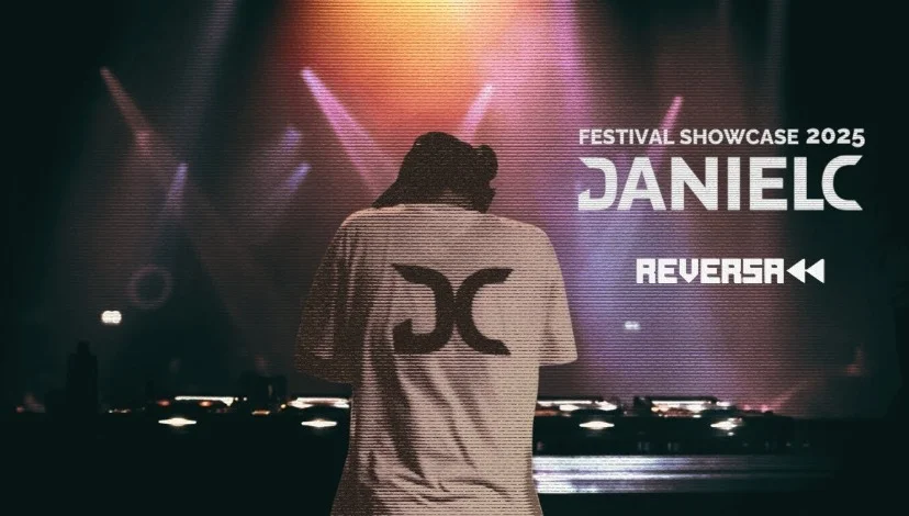 REVERSA: DanielC Festival Showcase 25 | Exclusive Opening Set