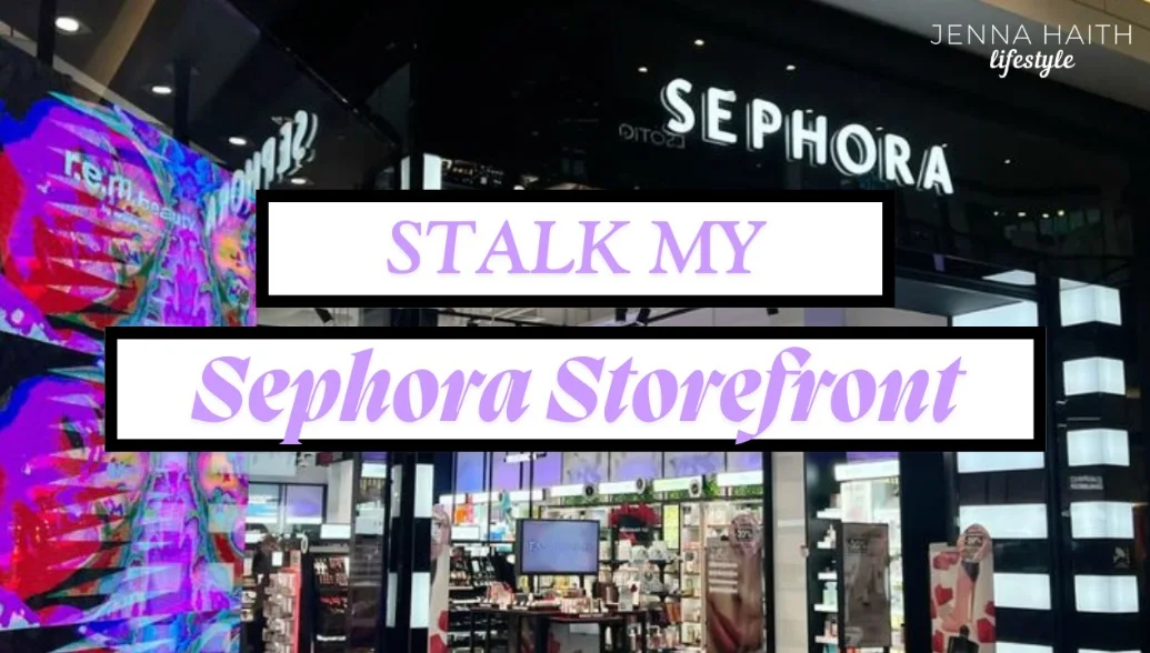 Sephora Storefront