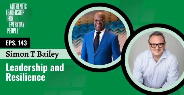 Simon T. Bailey – Leadership and Resilience