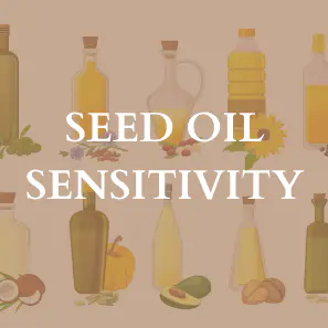 Get your Seed Oil Sensitivity card here