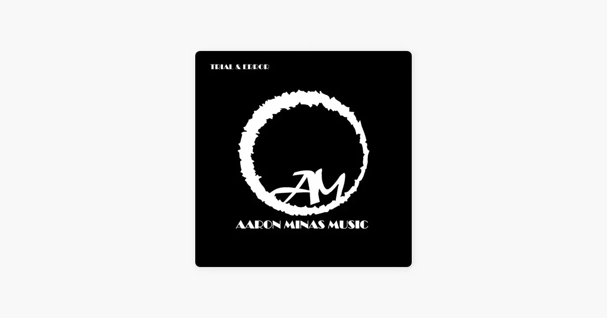 Trial & Error by AARON MINAS