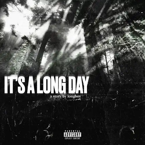 longboy - it's a long day