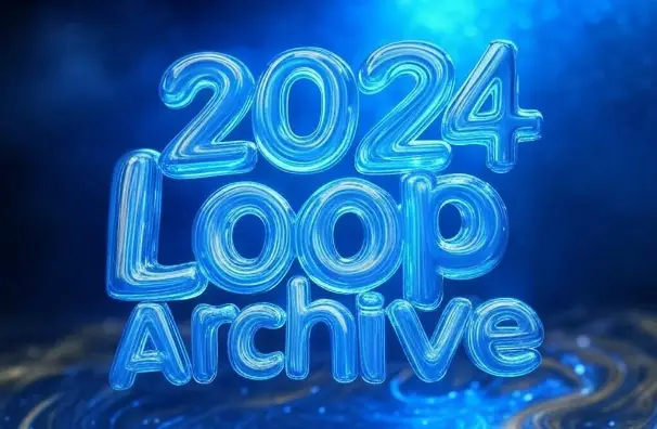2024 Loop Archive