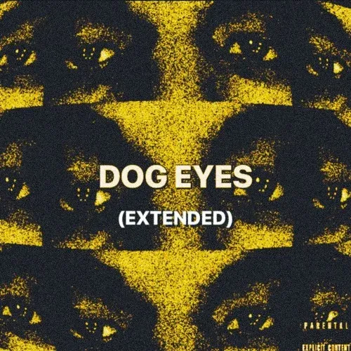 DOG EYES (EXTENDED)