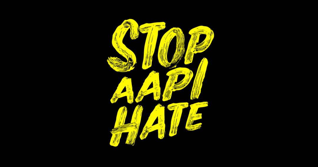 Stop AAPI Hate 🇨🇳