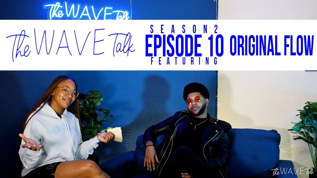 The WAVE Talk | Episode 10 | Original Flow