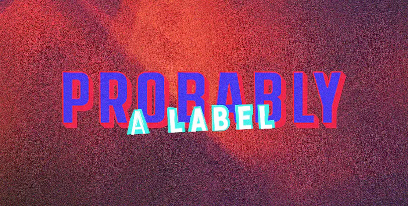 probablyalabel.io
