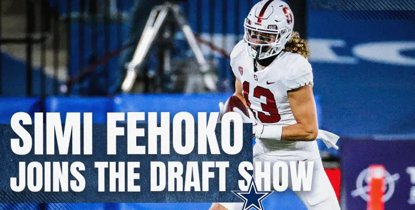 Simi Fehoko Joins the Cowboys Draft Show