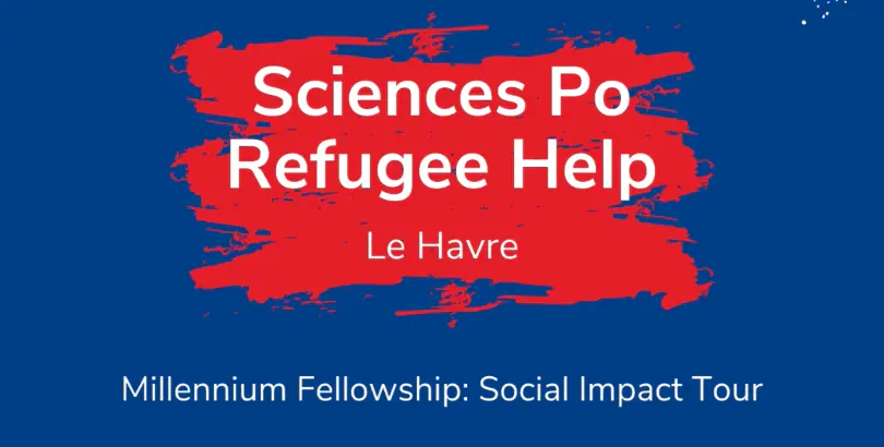 Refugee Help: Millennium Fellows Sciences Po