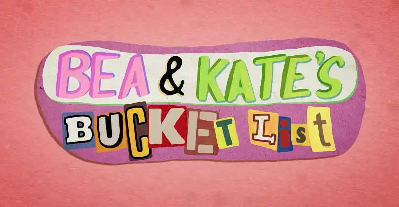 Bea & Kate's Bucket List