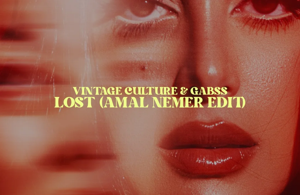 Free Download: Vintage Culture & Gabss - Lost (Amal Nemer Edit)