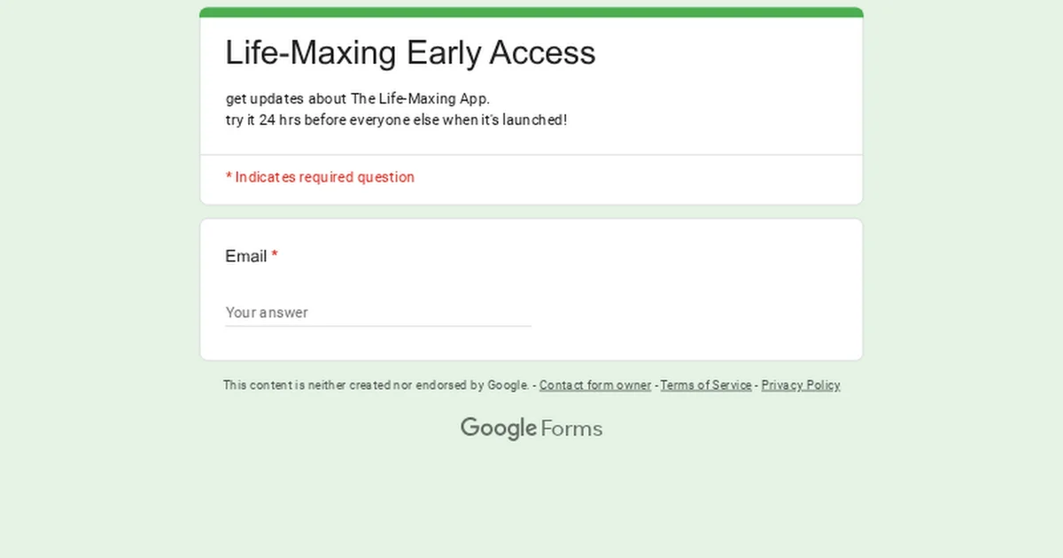 Get the Life-Maxing App: early access