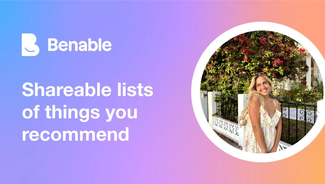 Benable Recs