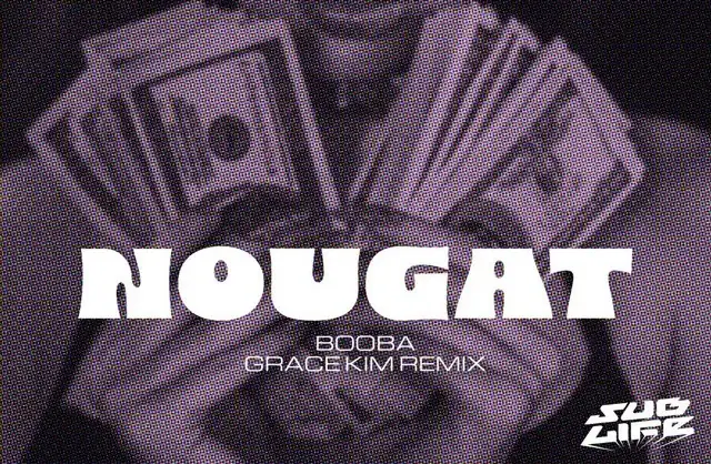 Booba - Nougat (Grace Kim Remix)