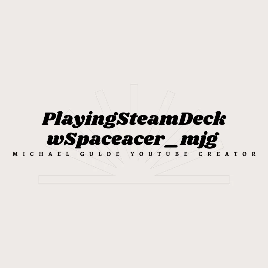 PlayingSteamDeckwSpaceacer_mjg