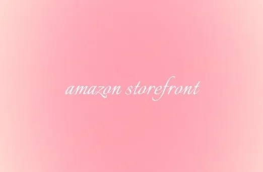 my amazon storefront!
