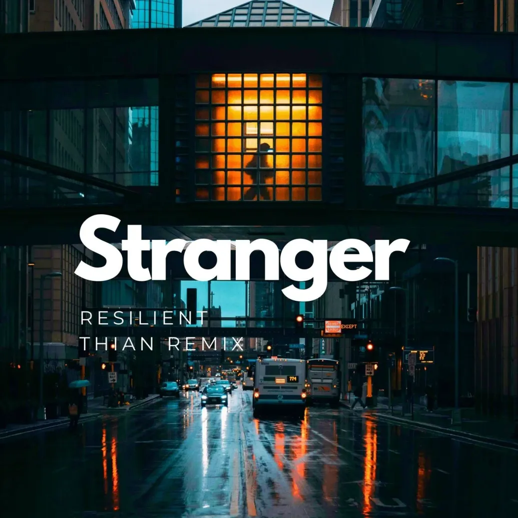 Stranger (Thian Remix) [Instead Recordings] 