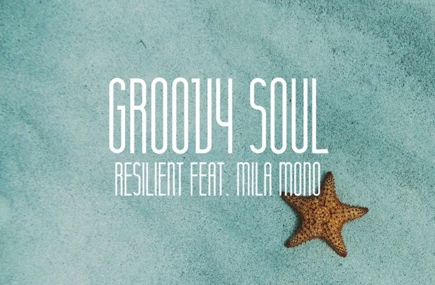 Groovy Soul feat. Mila Mono