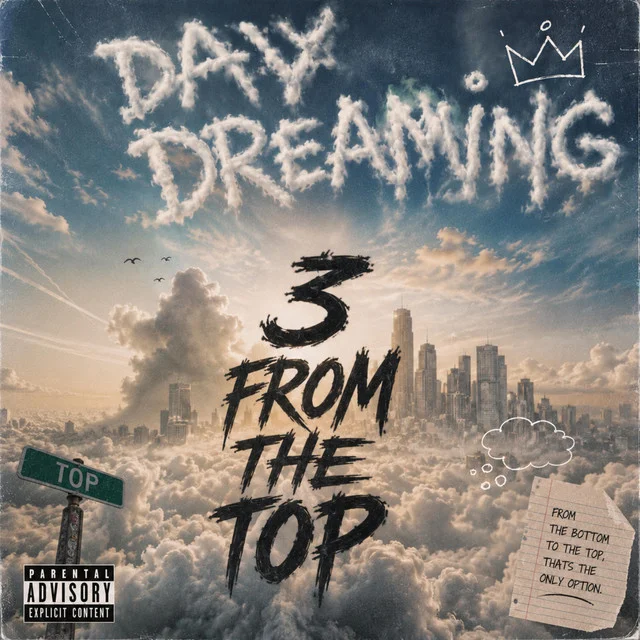 Day Dreaming - 3FromTheTop