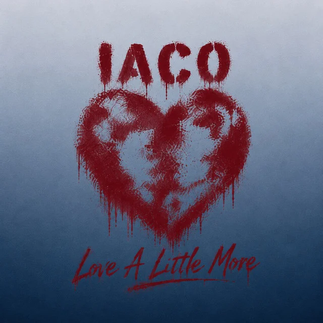 Love A Little More - Iaco