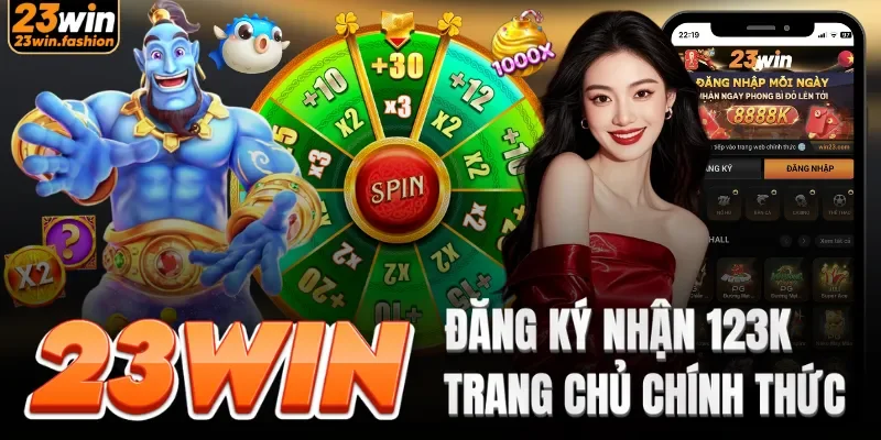 23WIN ✨ Đăng Ký Nhận 123K; Trang Chủ Chính Thức 23WINCOM