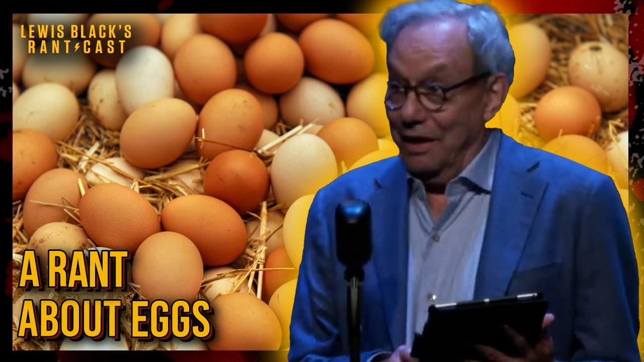 A Rant About Eggs | Lewis Black's Rantcast clips