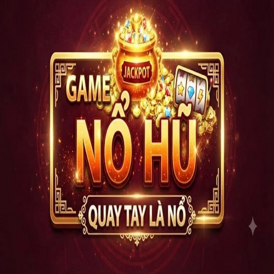 Game Nổ Hũ