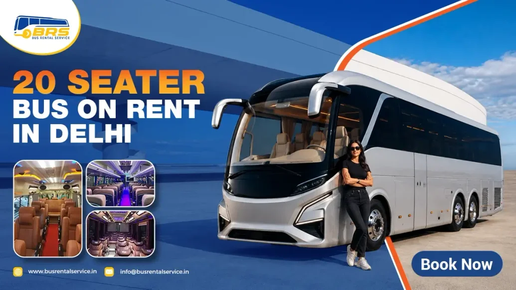 20 Seater Bus on Rent in Delhi | Book Now