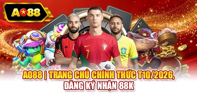 AO88 | Trang Chủ Nhà Cái Trực Tuyến AO88.COM Uy Tín #1 Châu Á