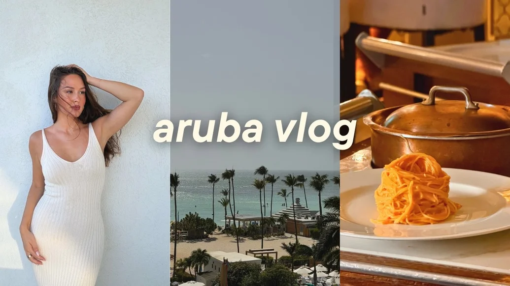 aruba vlog!!!  (a week on the beach, vacation outfits, eating alot, skincare + makeup)