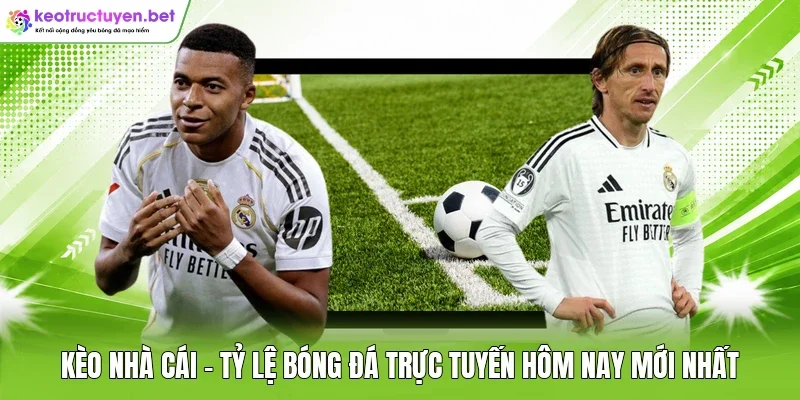 Kèo Trực Tuyến