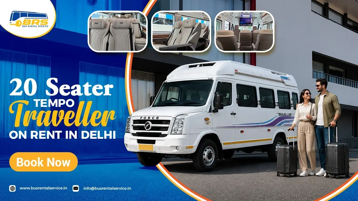 20 Seater Tempo Traveller on Rent in Delhi – Pushback Seats