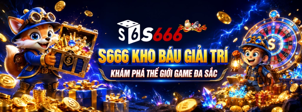 S666 🎖️ Trang Chủ S666 Chính Thức 09/2026 CODE 666K