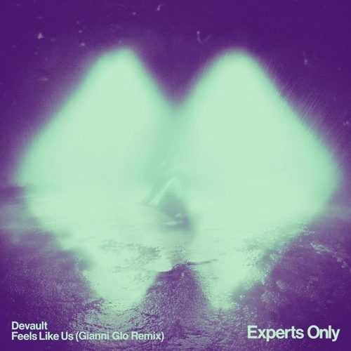 DEVAULT - FEELS LIKE US (GIANNI GLO REMIX)